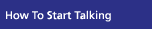 Start Talking